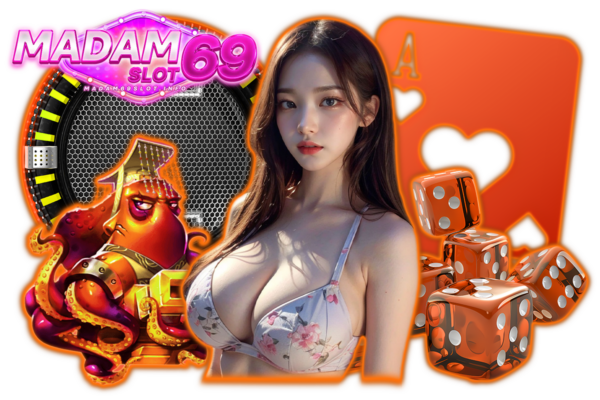 madam69 slot เว็บตรง