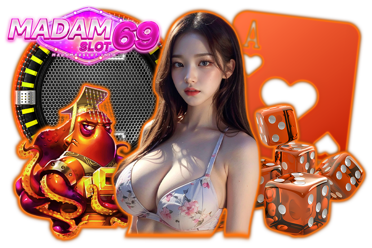 madam69 slot เว็บตรง